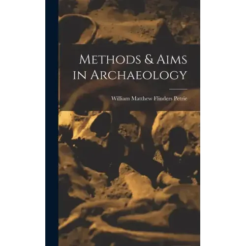 Methods & Aims in Archaeology