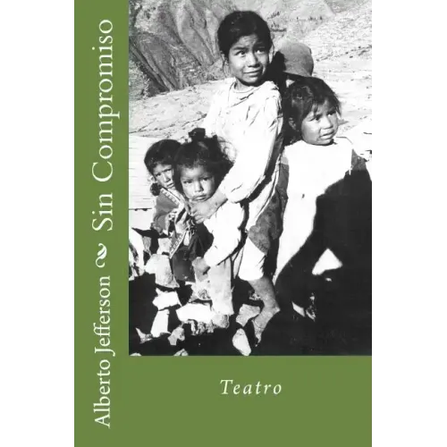 Sin Compromiso: Teatro