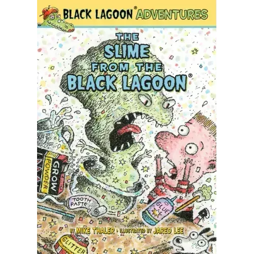 Slime from the Black Lagoon