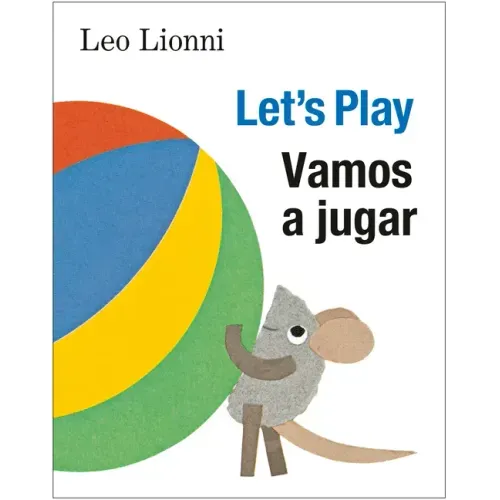 Vamos a Jugar (Let's Play, Spanish-English Bilingual Edition): Edición Bilingüe Español/Inglés
