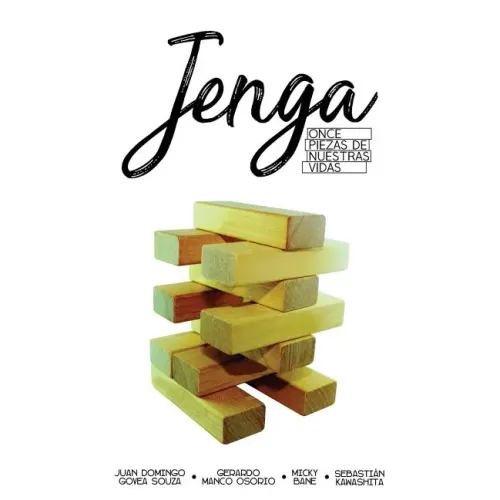 Jenga: Once piezas de nuestras vidas