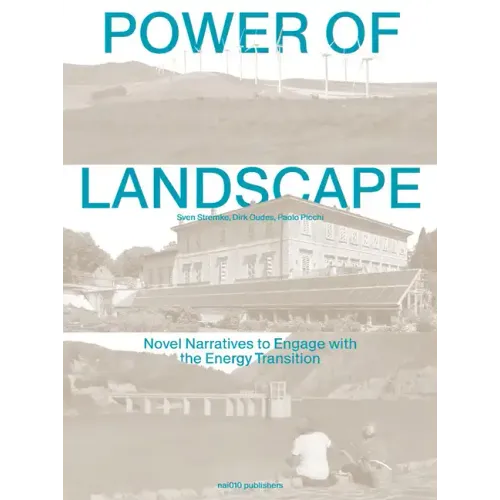 Power of Landscape: Novel Narratives to Engage with the Energy Transition