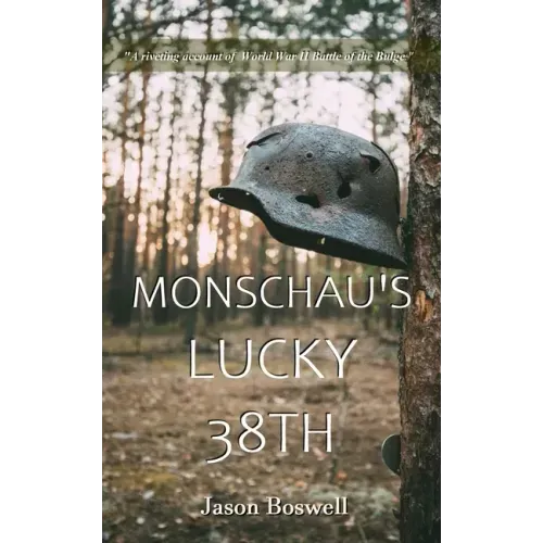 Monschau's Lucky 38th