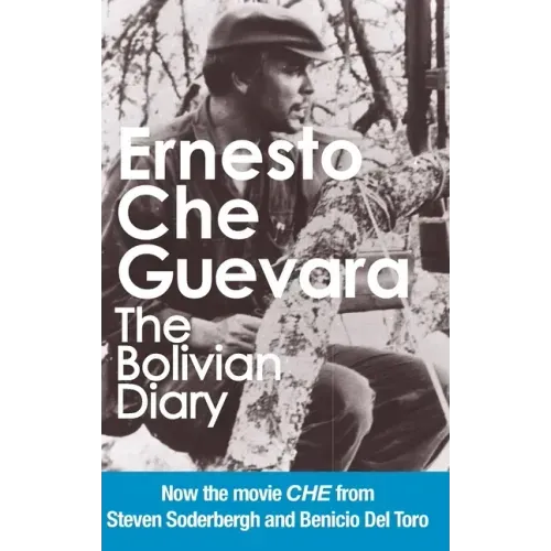 The Bolivian Diary: Authorized Edition