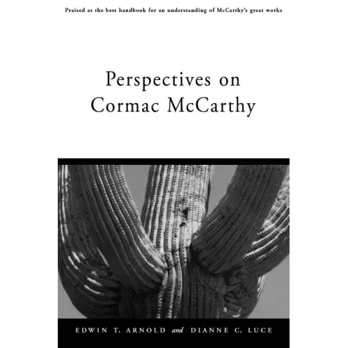 Perspectives on Cormac McCarthy
