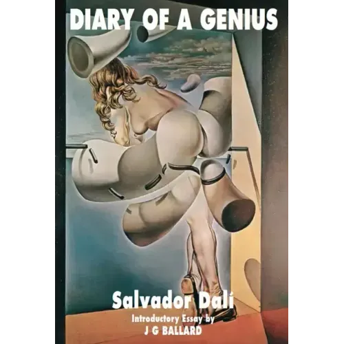 Diary of a Genius: Salvador Dali' S Autobiography: 1952-1963