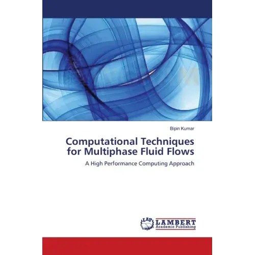 Computational Techniques for Multiphase Fluid Flows
