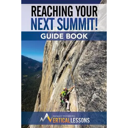 Reaching Your Next Summit! Guide Book