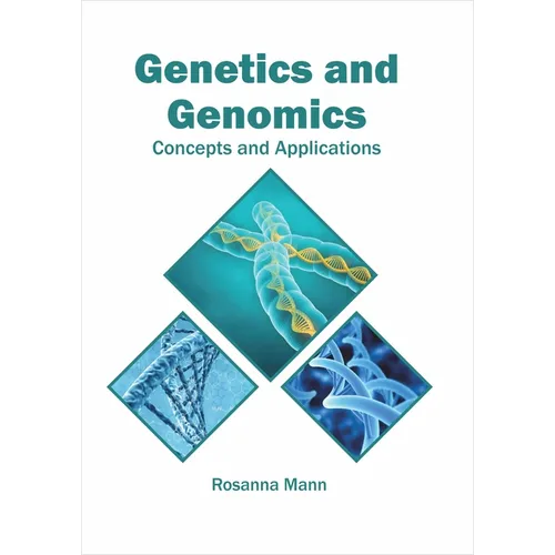 Genetics and Genomics: Concepts and Applications