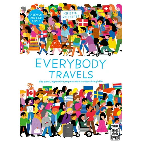 Everybody Travels: Every One a Different Journey