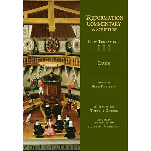 Luke: New Testament Volume 3