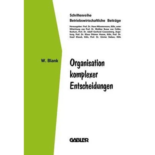 Organisation Komplexer Entscheidungen
