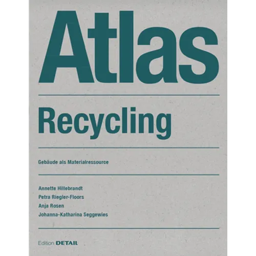 Atlas Recycling: Gebäude ALS Materialressource