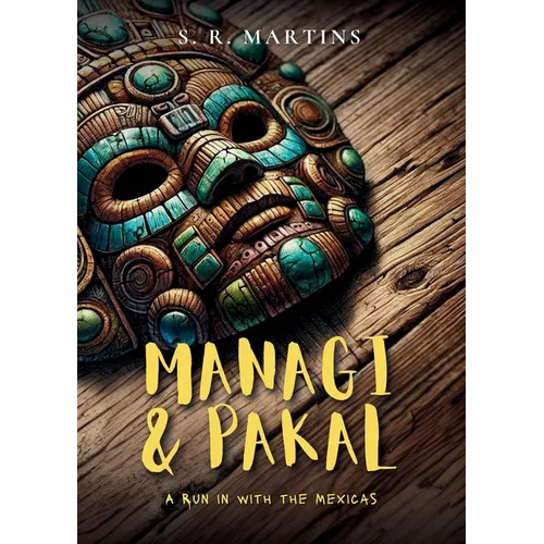 Managi & Pakal: A Run In with the Mexicas