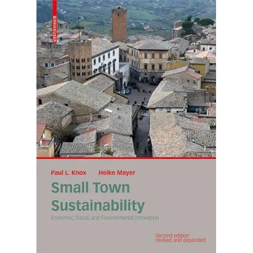 Small Town Sustainability: Economic, Social, and Environmental Innovation