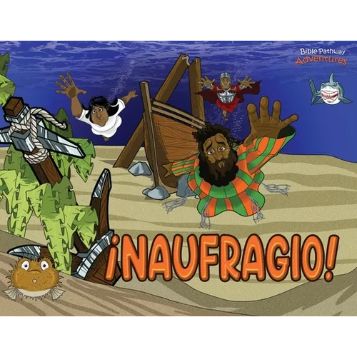 ¡Naufragio!: Las aventuras de Pablo el apóstol