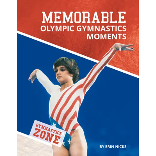 Memorable Olympic Gymnastics Moments
