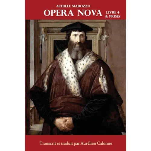 Opera Nova - Livre 4 et prises