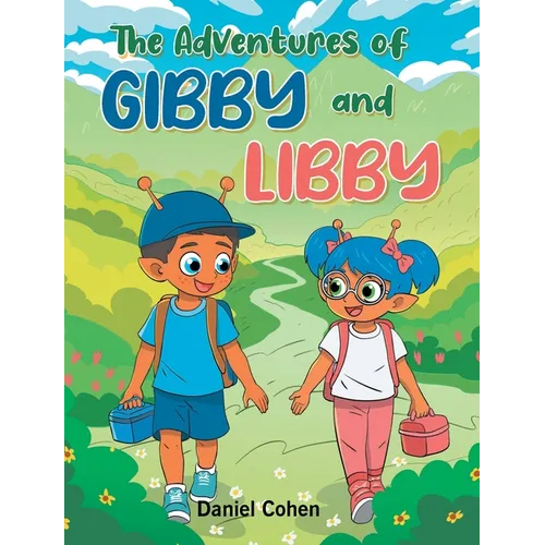 The Adventures of Gibby and Libby