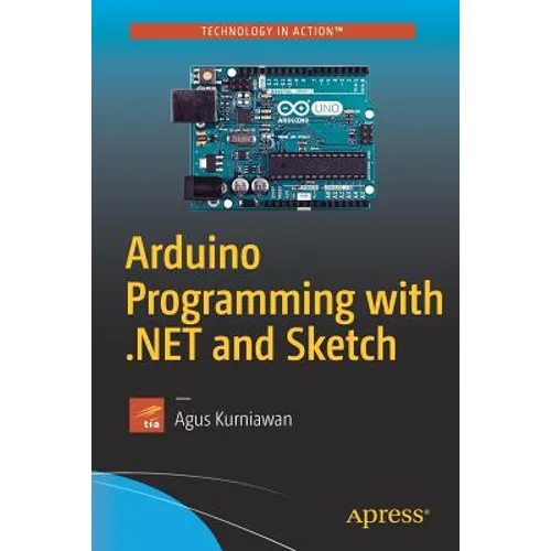 Arduino Programming with .Net and Sketch