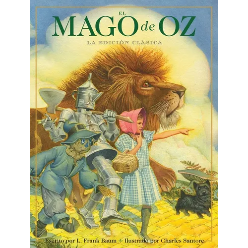 El Mago de Oz: La Edición Clásica
