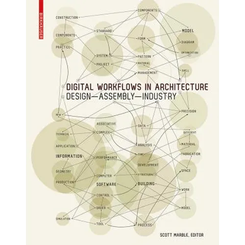 Digital Workflows in Architecture: Design-Assembly-Industry