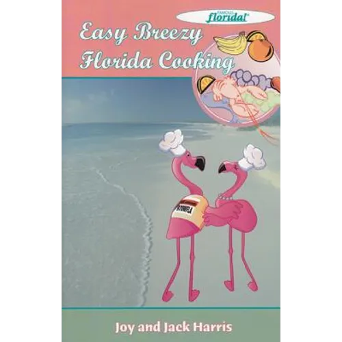 Easy Breezy Florida Cooking