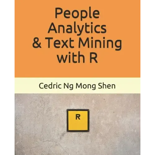 People Analytics & Text Mining with R