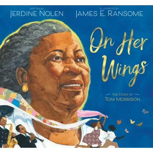 On Her Wings: The Story of Toni Morrison