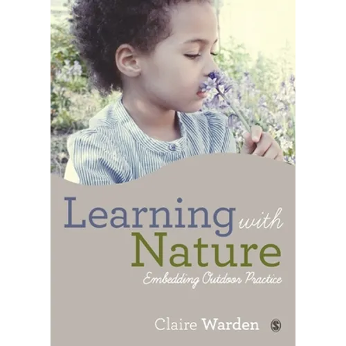Learning with Nature: Embedding Outdoor Practice