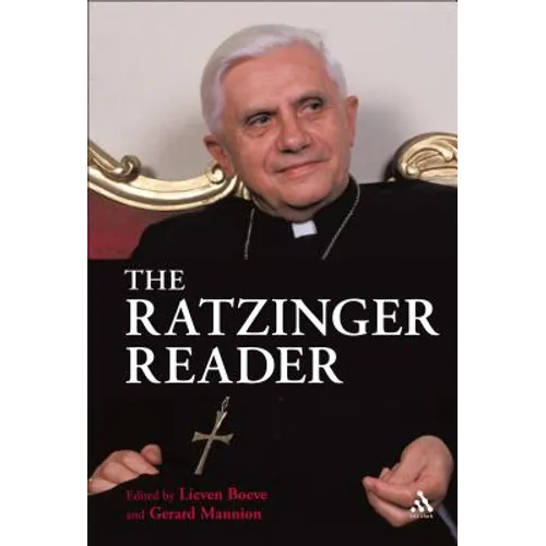 The Ratzinger Reader: Mapping a Theological Journey
