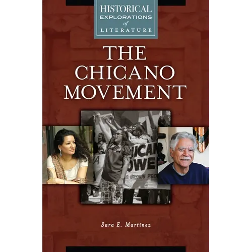 The Chicano Movement: A Historical Exploration of Literature