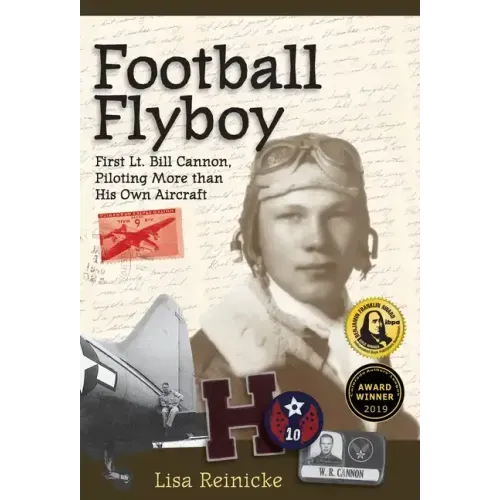 Football Flyboy: First Lt. Bill Cannon, Piloting More than His Own Aircraft