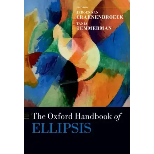 The Oxford Handbook of Ellipsis