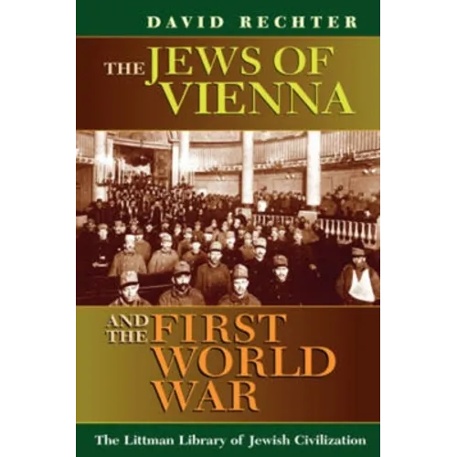 The Jews of Vienna and the First World War