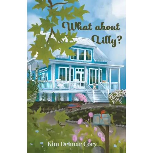 What About Lilly?