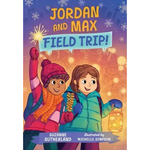 Jordan and Max, Field Trip!