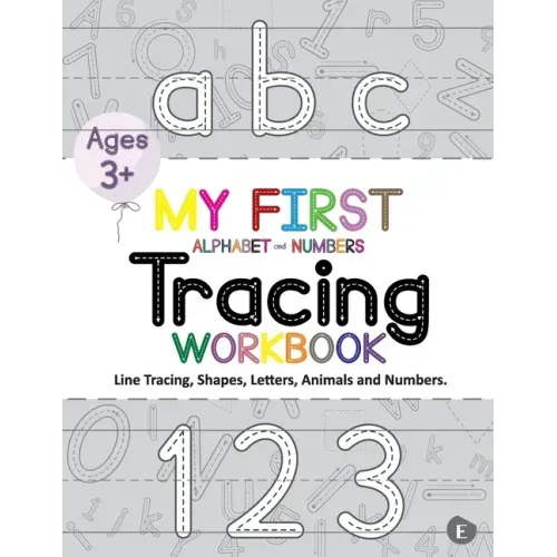 My First Alphabet and Numbers Tracing Workbook