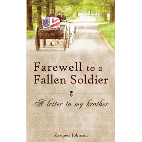 Farewell to a Fallen Soldier: A letter to my brother