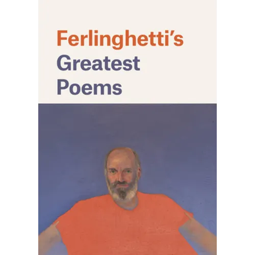 Ferlinghetti's Greatest Poems