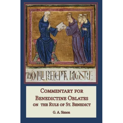 Commentary for Benedictine Oblates: On the Rule of St. Benedict