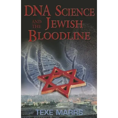 DNA Science and the Jewish Bloodline