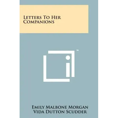 Letters to Her Companions