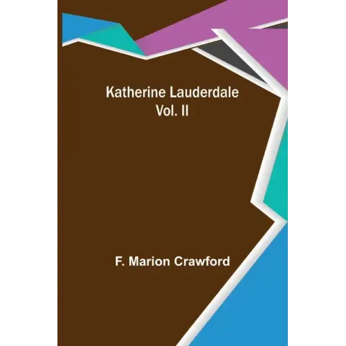 Katherine Lauderdale; Vol. II