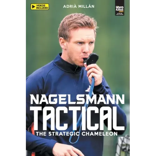 Nagelsmann Tactital: The strategic chameleon