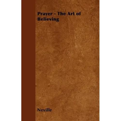 Prayer - The Art of Believing