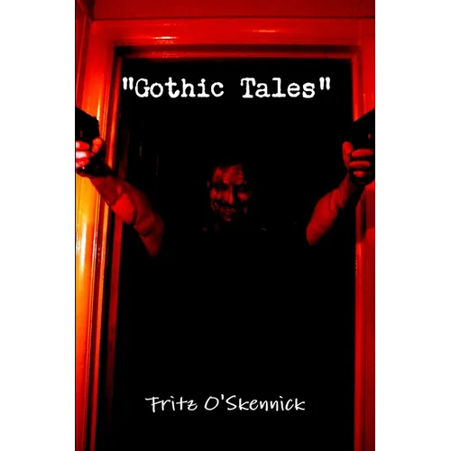 "Gothic Tales"