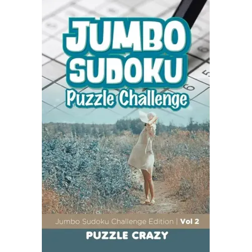Jumbo Sudoku Puzzle Challenge Vol 2: Jumbo Sudoku Challenge Edition