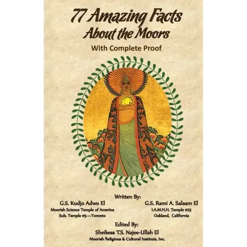 77 Amazing Facts about the Moors with Complete Proof