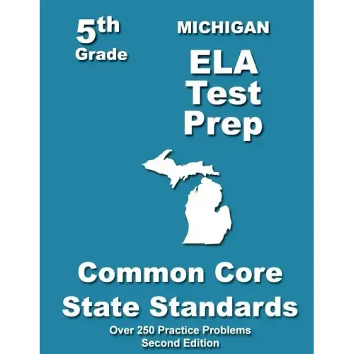Michigan 5th Grade ELA Test Prep: Common Core Learning Standards